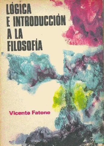 Vicente Fatone: Logica E Introducción A La Filosofia