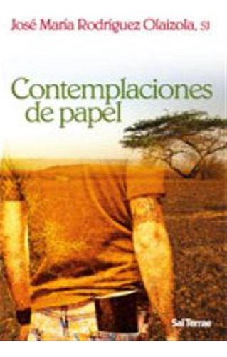 Contemplaciones De Papel - Rodriguez Olaizola,jose Maria