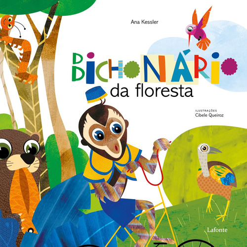 Bichinário na Floresta, de Kessler, Ana. Editora Lafonte Ltda, capa mole em português, 2020