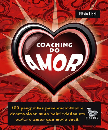 Coaching Do Amor, De Lippi, Flavia. Editora Matrix, Capa Mole Em Português