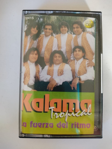 Cassette Kalama Tropical La Fuerza Del Ritmo
