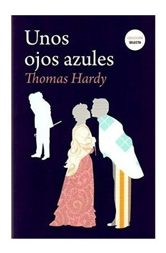 Unos Ojos Azules - Hardy,thomas