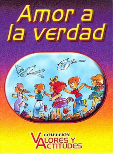 Amor A La Verdad, De Scheffini, Alberto. Editorial Latinbooks, Tapa Tapa Blanda En Español