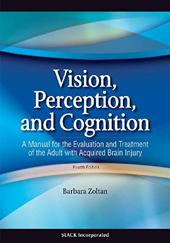 Visin, Percepcin Y Cognicin: Un Manual Para La Evaluacin Y E