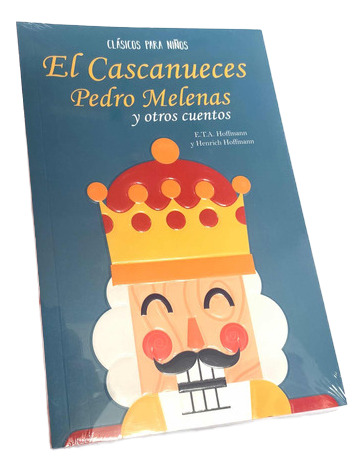 Libro El Cascanueces, Pedro Melenas Y Otros Cuentos