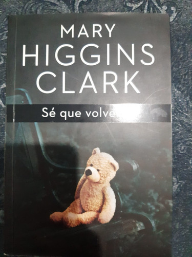 Sé Que Volverás-mary Higgins Clark-ed.p&j