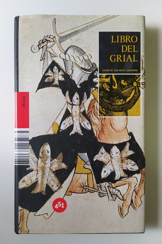 Libro Del Grial / Edición Juan Miguel Zarandona 