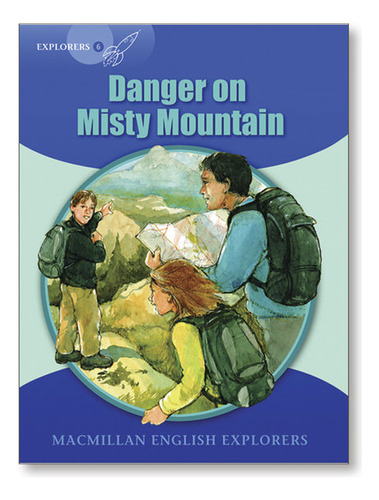 Danger On Misty Mountain - Macmillan English Explorers 6, de FIDGE, LOUIS. Editorial Macmillan, tapa blanda en inglés internacional