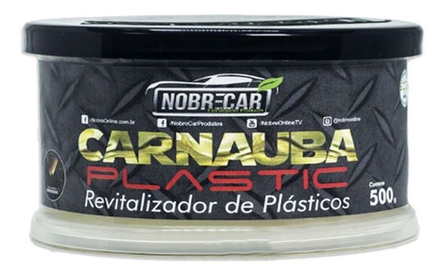 Cera Carnauba Polir Plástico Parachoque Painel Borracha 500g
