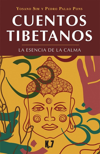 Cuentos Tibetanos- La Esencia De La Calma