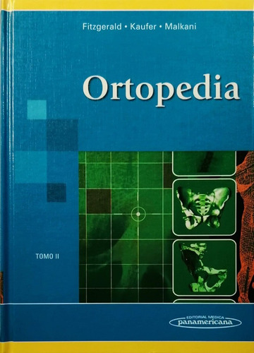 Ortopedia (tomo 2) - Fitzgerald; Kaufer; Malkani