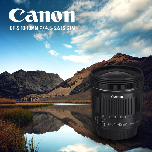 Canon Ef-s 10-18mm F/4.5-5.6 Is Stm - Inteldeals