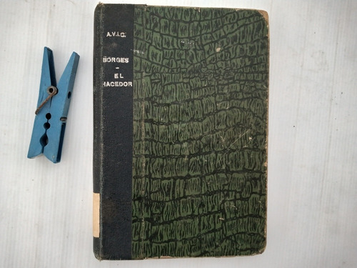 El Hacedor - Jorge L. Borges - 1ra. Edición - 1960