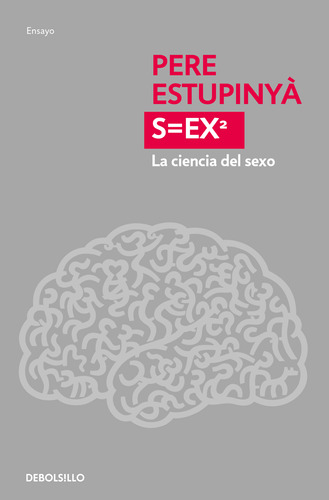 Libro: S=ex². La Ciencia Del Sexo