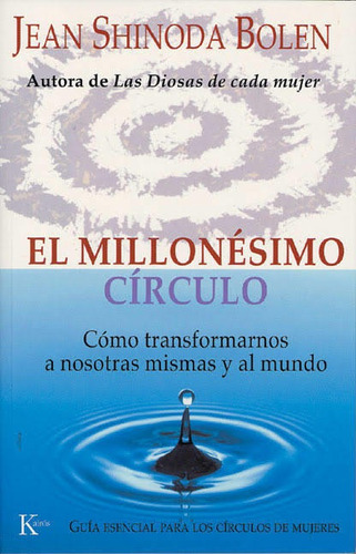 El Millonesimo Circulo, Jean Shinoda Bolen, Kairós