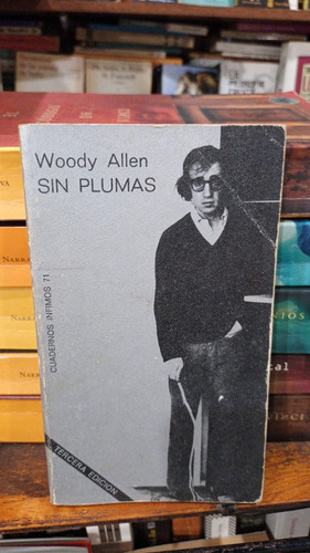 Woody Allen - Sin Plumas