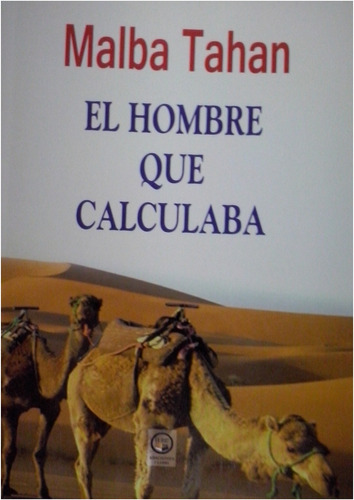 El Hombre  Que  Calculaba  Malba  Tahan