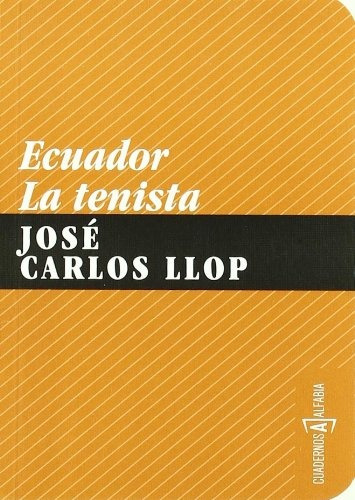 Ecuador: La Tenista - Llop, Jose Carlos