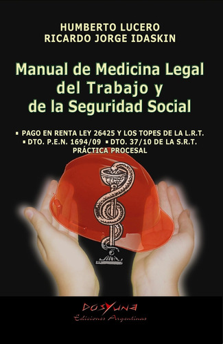 Manual De Medicina Legal Del Trabajo Y De La  Lucero