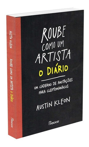 Roube Como Um Artista - O Diário