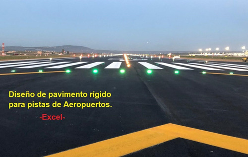 Pavimento Rígido Para Pistas De Aeropuertos - Excel