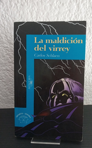 La Maldición Del Virrey - Carlos Schalen