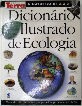 Livro Dicionario Ilustrado De Ecologia - Revista Terra [0000]
