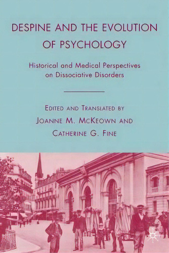 Despine And The Evolution Of Psychology, De J. Mckeown. Editorial Palgrave Macmillan, Tapa Dura En Inglés