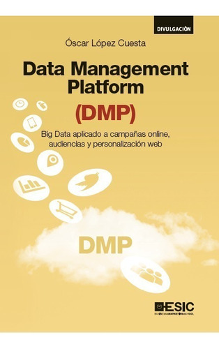 Libro: Data Management Platform (dmp)