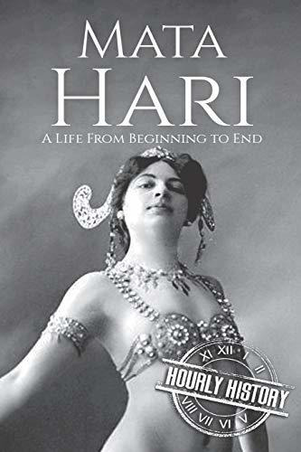 Book : Mata Hari A Life From Beginning To End (world War 1)
