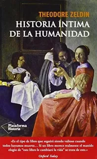 Historia Intima De La Humanidad (coleccion Historia) - Zeld