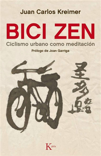 Bici Zen - Kreimer , Juan Carlos