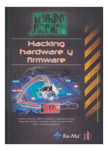 Libro Hacking, Hardware Y Firmware