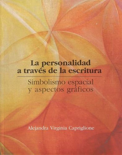 Grafología: La Personalidad A Través De La Escritura
