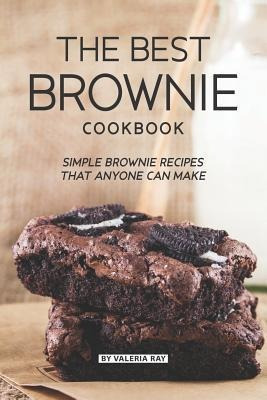 Libro The Best Brownie Cookbook : Simple Brownie Recipes ...