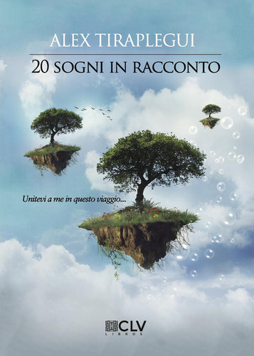 20 Sogni In Racconto, de Tiraplegui Garjón , Alex.., vol. 1. Editorial Cultiva Libros S.L., tapa pasta blanda, edición 1 en español, 2017