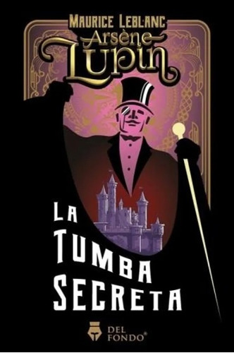 La Tumba Secreta - Maurice Leblanc