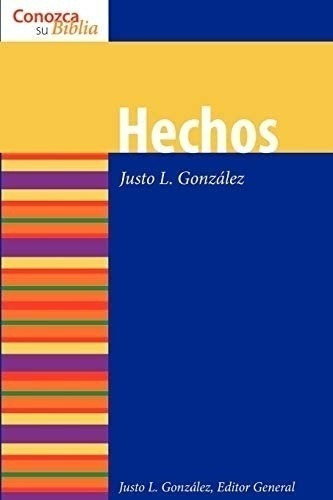 Libro: Hechos / Acts (conozca Su Biblia / Know Your Bible)