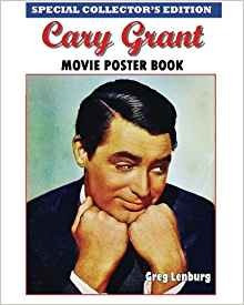 Cary Grant Movie Poster Book  Special Collectors Edition