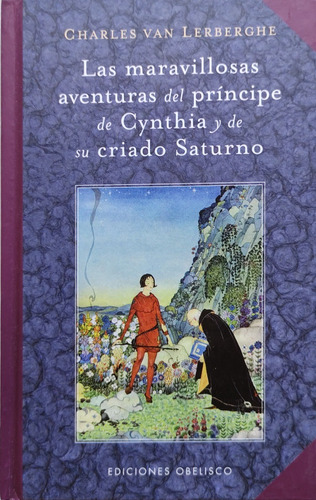 Las Maravillosas Aventuras Del Príncipe De Cynthia Y Criado 