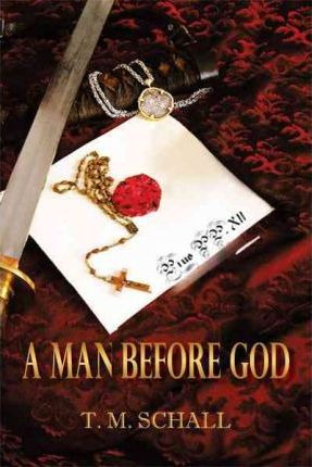 Libro A Man Before God - T M Schall