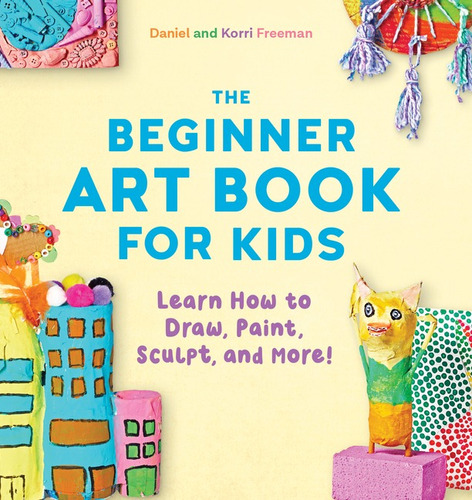 Libro Físico En Inglés The Beginner Art Book For Kids :