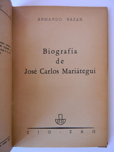 Biografía De José Carlos Mariátegui 1939 Armando Bazan