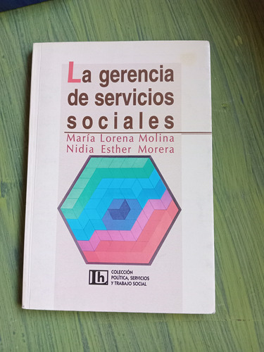 La Gerencia De Servicios Sociales. Molina (1999/127 Pág.).