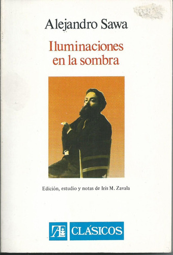Iluminaciones En La Sombra Alejandro Sawa Libro