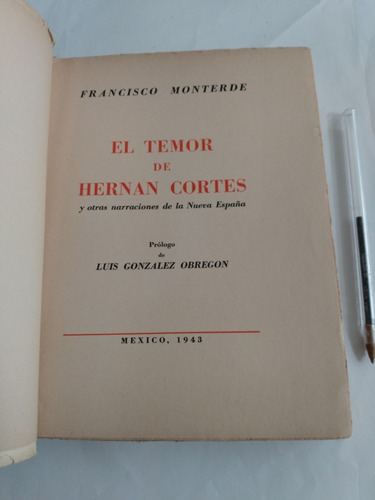 El Temor De Hernán Cortés Francisco Monterde García Icazbalc