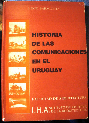 Historia Comunicaciones Uruguay Mensajeria Chasque Correos