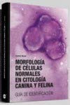 Libro Morfología De Células Normales En Citología Canina Y F