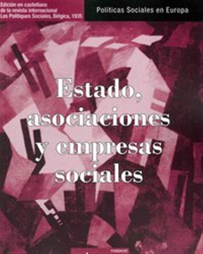 Estado Asociaciones Y Empresas Sociales - Aa,vv,