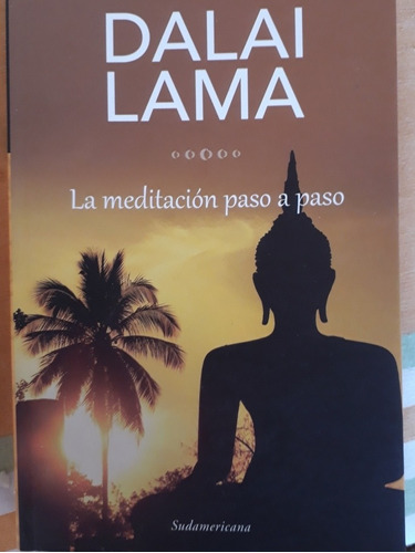 La Meditación Paso A Paso De Dalai Lama